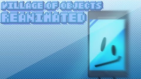 Village Of Objects EP 10 | Reanimated