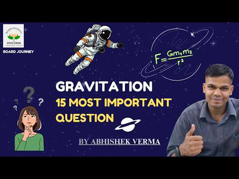 GRAVITATION Class 9 🔥 15 Most Important Questions | Exam Questions + Concepts | Board Journey