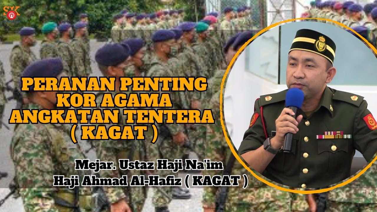 Mejar. Ustaz Na’im l PERANAN PENTING KAGAT