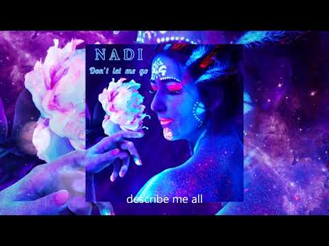 Assista a NADI - Don't let me go (official lyric video) no YouTube