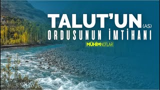 Talut’un (as) Ordusunun İmtihanı | Halis Bayancuk Hoca