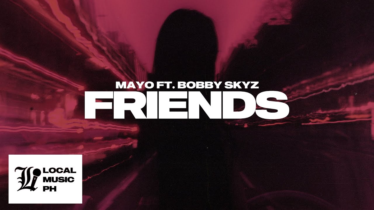MAYO - Friends (feat. Bobby Skyz) - YouTube
