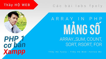 Lập trình php - array in php - mảng số nguyên - tính trung bình - sắp xếp mảng - sort array