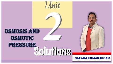 Solutions I Solutions Chemistry Class 12 I Solutions Part 6 I Osmosis and osmotic pressure