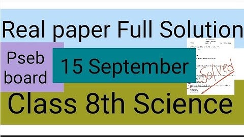 Class 8th Science 😱 Real Paper Solution 15 September 2021#PSEB_Board Full solution vedio  #MP_Teach