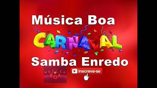 SAMBA DE CARNAVAL | Samba enredo carnaval rio | samba enredo carnaval 2024