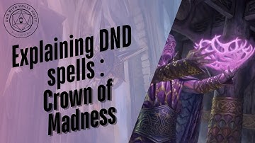In-Depth D&D Spell Explanations - Crown Of Madness | 2024 Edition