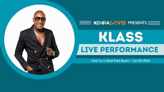 Klass - Full Live Performance in West Palm Beach | Jan 5th 2023