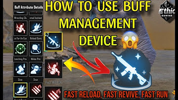 How To Use Buff Management Device In Pubgmobile