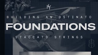 FREE Cinematic Strings – How to Add Energy and Drive to Your Cue | Heavyocity FOUNDATIONS