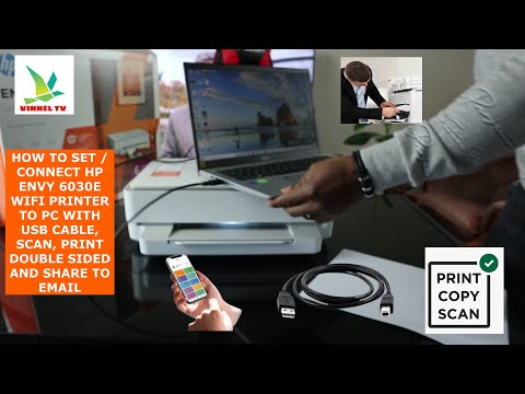 HOW TO SET UP/  CONNECT HP ENVY 6030E WIFI PRINTER TO PC WITH USB CABLE, SCAN, PRINT DOUBLE SIDED
