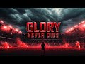 Manchester United Anthem GLORY NEVER DIES Epic Stadium Song 2026 