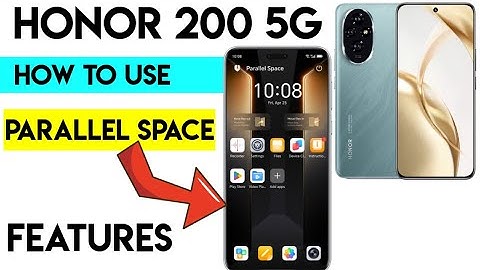 Honor 200 5g how to use parallel space Saudi You Must Know 2025