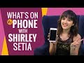 What's on my phone with Shirley Setia | Bollywood | Lifestyle | Fashion