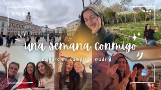 Una SEMANA en mi vida + celebro mi CUMPLEAÑOS en MADRID + trabajo y planes en familia y con amigas by Emevegana - María García 941 views 2 months ago 26 minutes