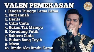 Download Lagu Viral ‼️ JANGAN TUNGGU LAMA LAMA VALEN PEMEKASAN FULL ALBUM || Nurjannah Valen D'Academy7  MP3