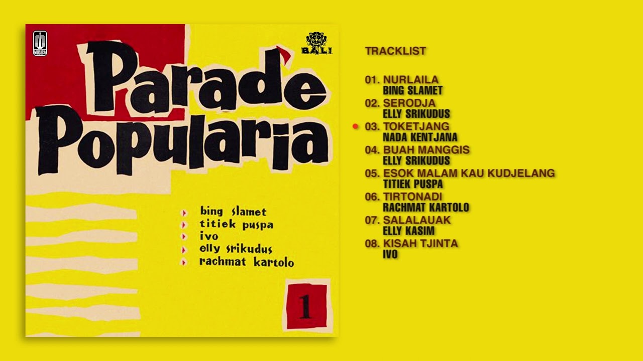 Titiek Puspa, Bing Slamet, Nada Kentjana - Album Parade Popularia  | Audio HQ