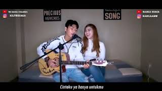 Story Wa - Nilailah Aku || Kangen Band ( Cover Nabila Maharani & Tri Suaka )