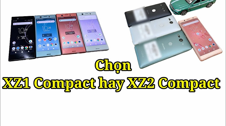 So sánh xperia xz2 compact vs premium