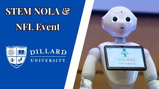 Dillard University Hosts Microsoft, The NFL & STEM NOLA Event @dillard1869