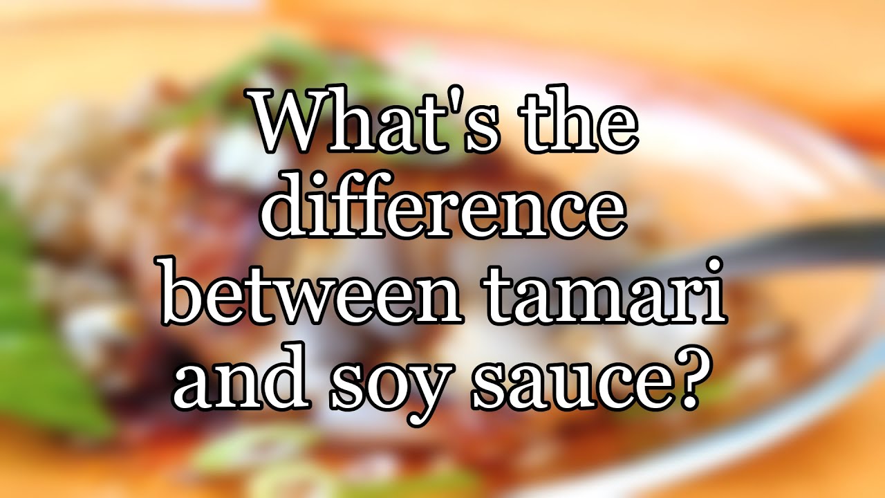What s The Difference Between Tamari And Soy Sauce YouTube what-s-the-difference-between-tamari-and-soy-sauce-youtube