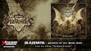 Blazemth - Visions of My Dark Soul