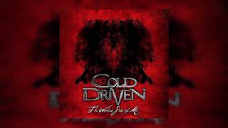 Cold Driven - Kingdom Come