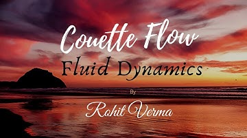 Plane Couette Flow || Fluid Dynamics || M.Sc.-4th Sem ||