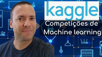 COMPETIÇÕES DE MACHINE LEARNING NO KAGGLE