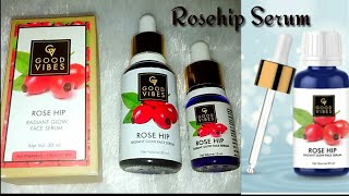 Good Vibes Rose hip Serum  Tried and TestedReview  10ml & 30mlpurplle .com