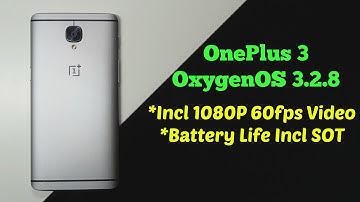 OnePlus 3 - OxygenOS 3.2.8