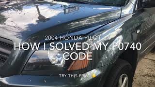 honda pilot p0740 code 2004 engine check mil
