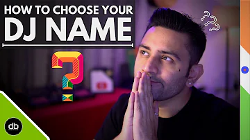 HOW TO CHOOSE YOUR DJ NAME | THINGS TO CONSIDER WHILE CHOOSING YOUR ARTIST NAME | Make it Unique 🔥🔥