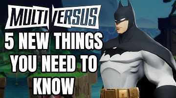 MultiVersus  - 5 New Things You Need To Know