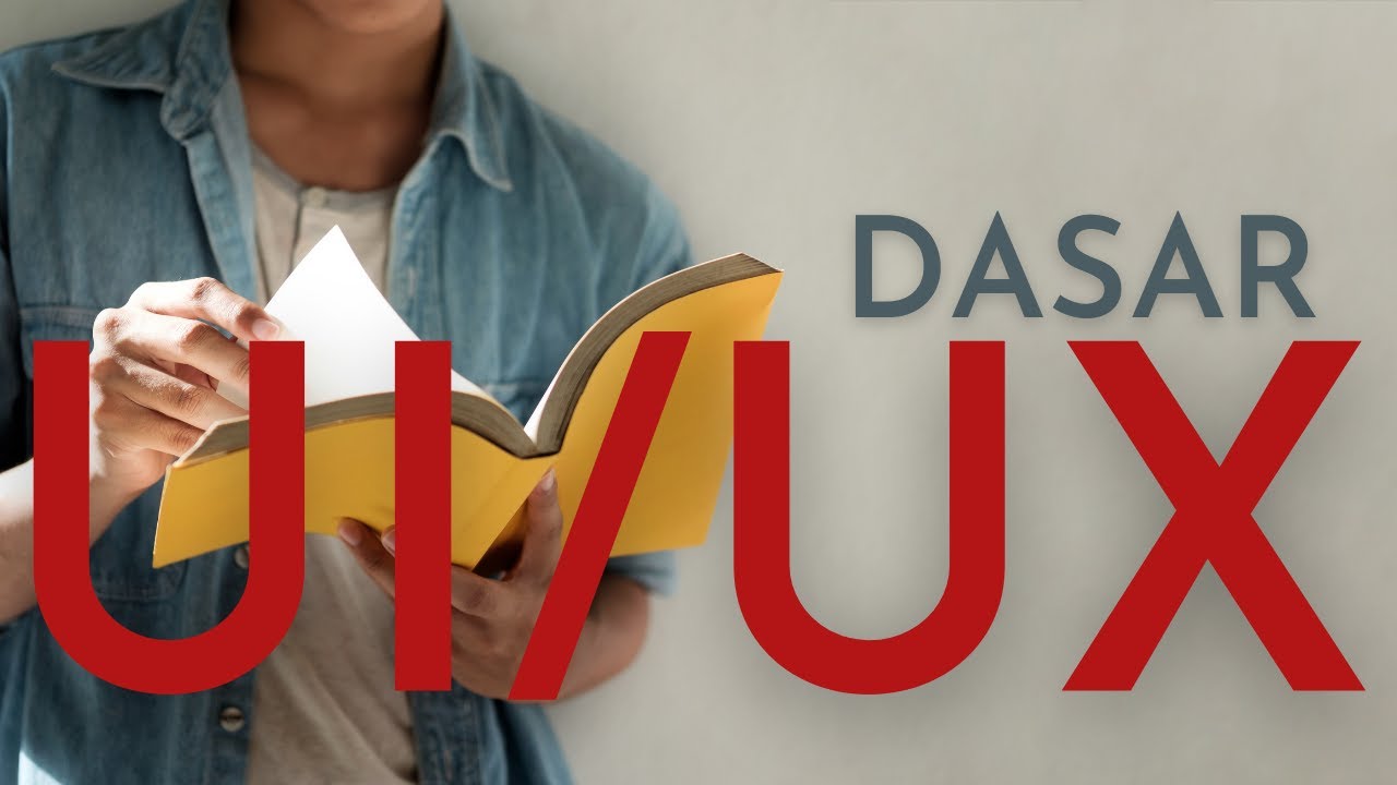 Berikut Dasar dari UI/UX