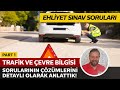 Trafik ve Çevre Bilgisi Detaylı Soru Çözümü | Elektronik Ehliyet Sınavı (E-Sınav) | PART 1