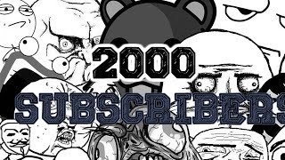 2000 SUBSCRIBERS SPECIAL