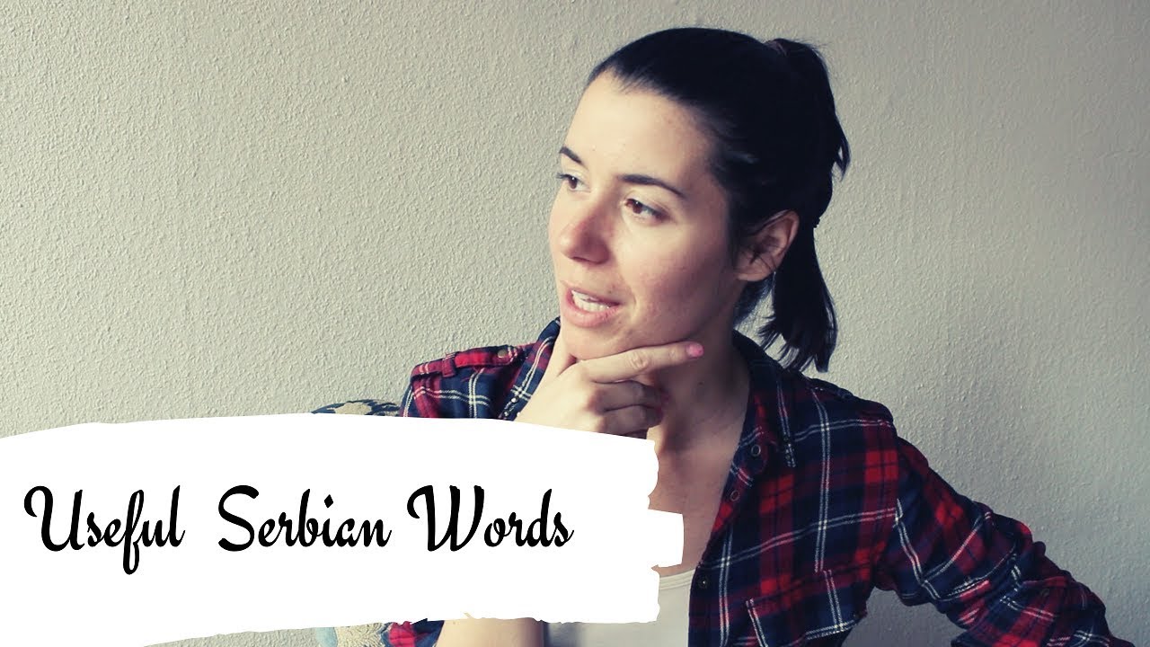 Useful Serbian Words Serbian 101 YouTube useful-serbian-words-serbian-101-youtube