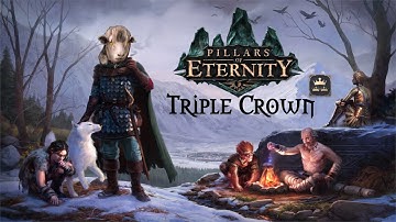 [PoE#09] Pillars of Eternity (Triple Crown) Let