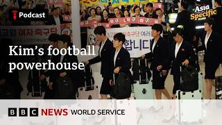 Why North Korea is strong at women’s football - Asia Specific podcast, BBC World Service