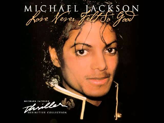 Love Never Felt So Good - Michael Jackson (Original)