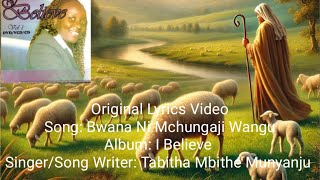 BWANA NI MCHUNGAJI WANGU LYRICS