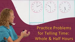 Practice problems for telling time: whole and half hours (1st grade math)