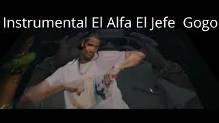 Instrumental El Alfa El Jefe Gogo Dance ElAlfaSabiduria