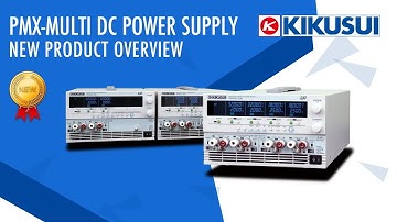 PMX-Multi DC Power Supply Overview