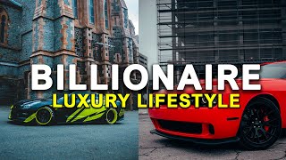 LIFE OF BILLIONAIRES 🔥 | Billionaire Luxury Lifestyle Motivation 💰  | Motivation #2024 #143