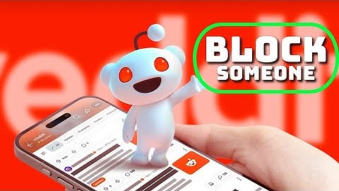How to Block Someone in Reddit 2025?