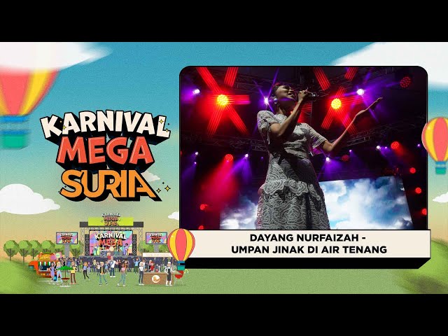 Dayang Nurfaizah - Umpan Jinak di Air Tenang (LIVE) | Konsert Karnival Mega SURIA class=