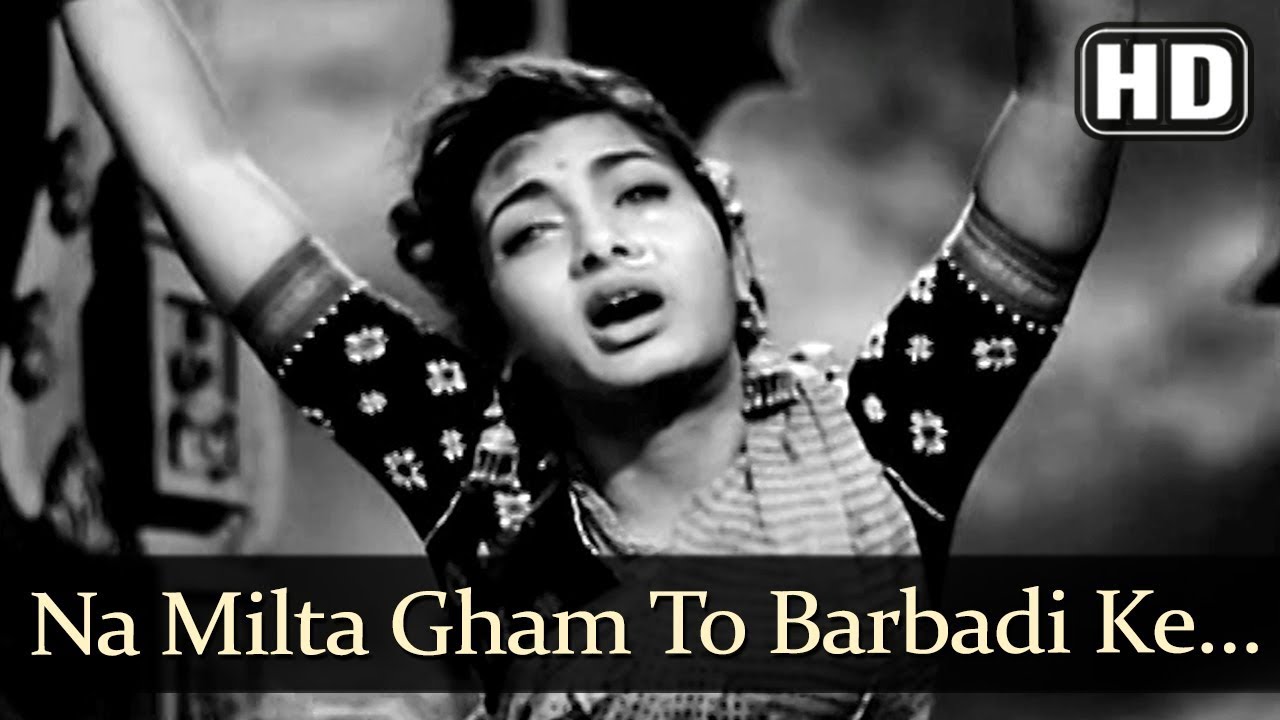 Na Milta Gham Toh Barbaadi