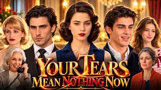 Your Tears Mean Nothing Now Full Movie 2026 | All Episodes | New Short Drama | HD Reviews & Facts
